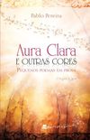 Aura Clara e Outras Cores