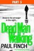 Dead Man Walking (Part 3 of 3) (Detective Mark Heckenburg, Book 4) (English Edition)
