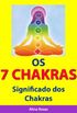 Os 7 Chakras
