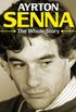 Ayrton Senna - The Whole Story