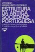 A estrutura da antiga sociedade portuguesa