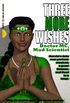 Three More Wishes: Be Kind To Your Genie (Marvin and Fatima Book 1) (English Edition)