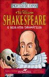 William Shakespeare e seus atos dramticos