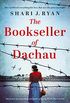 The Bookseller of Dachau: Absolutely heartbreaking and totally gripping World War 2 fiction (English Edition)