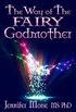 The Way of The Fairy Godmother (English Edition)