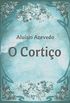 O Cortio (Clssicos eternos de Alusio Azevedo)
