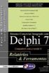 Sistema Comercial Integrado com Delphi 7