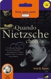 Quando Nietzsche Chorou (audiolivro)