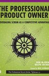 The Professional Product Owner: Leveraging Scrum as a Competitive Advantage
