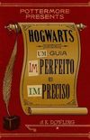 Hogwarts: Um Guia Imperfeito e Impreciso