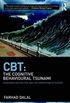 CBT: The Cognitive Behavioural Tsunami