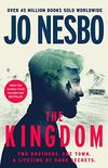 The Kingdom: The new thriller from the no.1 bestselling author of the Harry Hole series (English Edition)