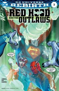 Red Hood and the Outlaws #03 - DC Universe Rebirth