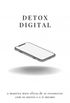Detox digital: a maneira mais eficaz de se reconectar com os outros e a si mesmo