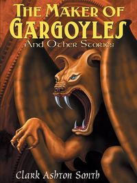 The Maker of Gargoyles and Other Stories (English Edition)