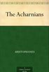 The Acharnians (English Edition)