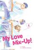 My Love Mix-Up!, Vol. 1