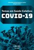 Temas em Sade Coletiva: Covid-19