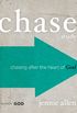 Chase Study Guide: Chasing After the Heart of God (English Edition)