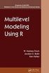 Multilevel Modeling Using R (Chapman & Hall/Crc Statistics in the Social and Behavioral Sciences Series) (English Edition)