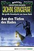 John Sinclair 2135 - Horror-Serie: Aus den Tiefen des Hades (German Edition)