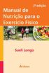 Manual de Nutrio para o Exerccio Fsico - 2 Edio