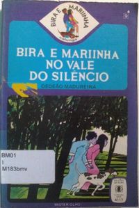 BIRA E MARIINHA NO VALE DO SILNCIO