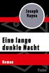 Eine lange dunkle Nacht: Roman (German Edition)