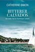 Bitterer Calvados: Der dritte Fall fr Kommissar Leblanc (Kommissar Leblanc ermittelt 3) (German Edition)