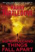 Supervolcano: Things Fall Apart (English Edition)