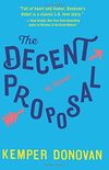 The Decent Proposal: A Novel