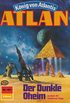 Atlan 481: Der Dunkle Oheim: Atlan-Zyklus "Knig von Atlantis" (Atlan classics) (German Edition)
