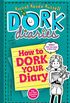 How to Dork Your Diary