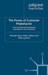 The Power of Customer Misbehavior