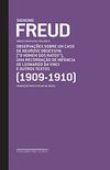 Freud (1909-1910) - Obras completas volume 9: Observaes sobre um caso de neurose obsessiva ["O homem dos ratos"] e outros textos