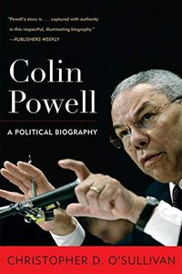 COLIN POWELL: A POLITICAL BIOGRPB