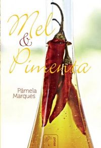 Mel & Pimenta