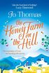 The Honey Farm on the Hill: escape to sunny Greece in the perfect feel-good summer read (English Edition)