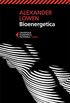 Bioenergetica (Universale economica. Saggi Vol. 8241) (Italian Edition)