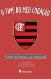 O time do meu corao: Clube de Regatas do Flamengo