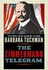 The Zimmermann Telegram: The Astounding Espionage Operation That Propelled America into the First World War (English Edition)
