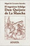 El ingenioso hidalgo Don Quijote de La Mancha