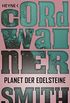Planet der Edelsteine: Erzhlung (Die Instrumentalitt der Menschheit 23) (German Edition)