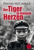 Der Tiger in meinem Herzen (German Edition)