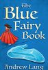 The Blue Fairy Book (The Fairy Books of Many Colors) (English Edition)