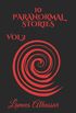 10 Paranormal Stories: Vol 2