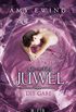 Das Juwel - Die Gabe: Roman (German Edition)