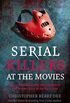Serial Killers at the Movies (English Edition)