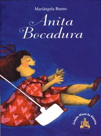 Anita Bocadura - Coleo Moral da Histria