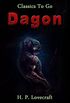 Dagon (Classics To Go) (English Edition)